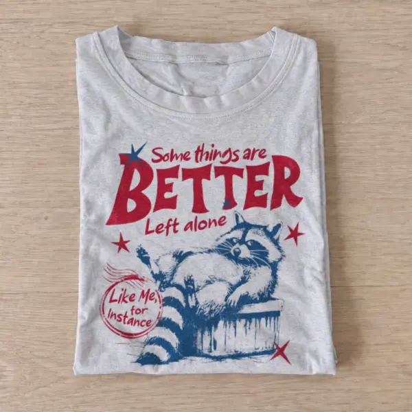 Some things are better left alone raccoon t shirt gray20leave raccoon alone.webp