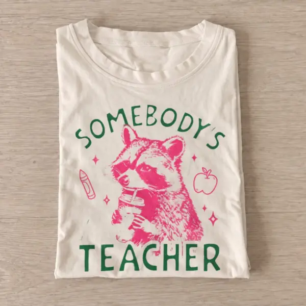 Somebodys teacher raccoon t shirt sand20raccoon teacher.webp