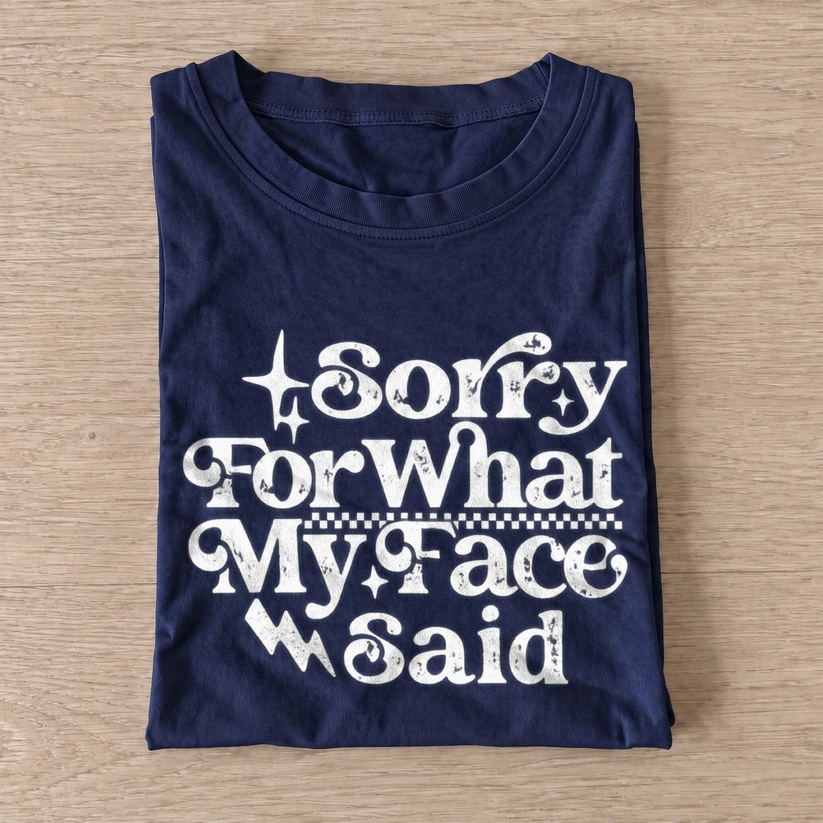 Sorry for what my face said t shirt navy20sorry for my face.webp