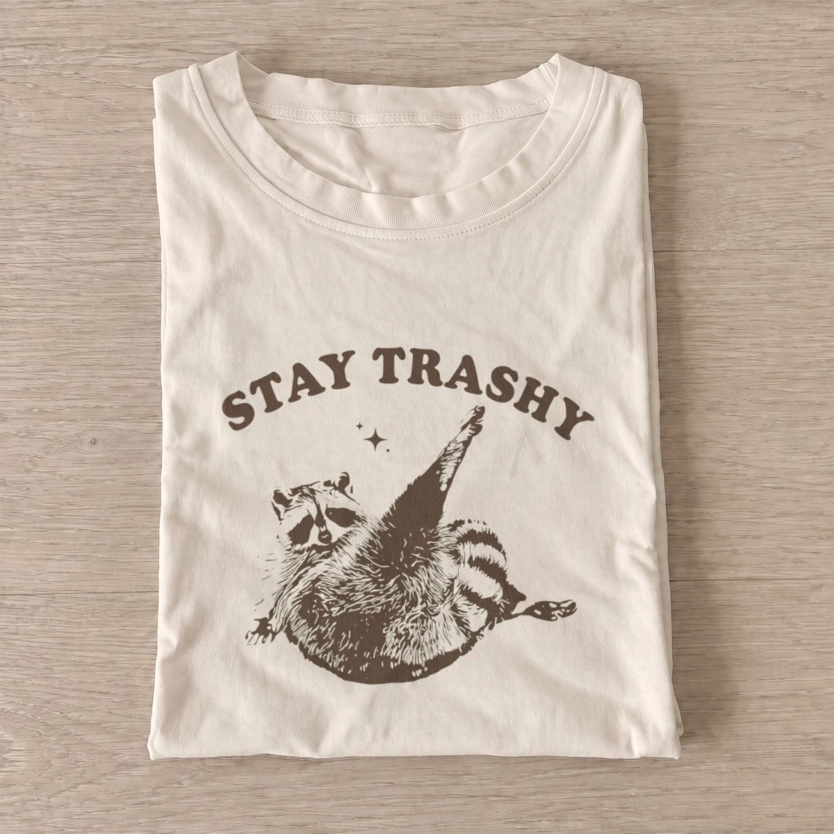 Stay trashy raccoon t shirt sand20stay trashy raccoon.webp