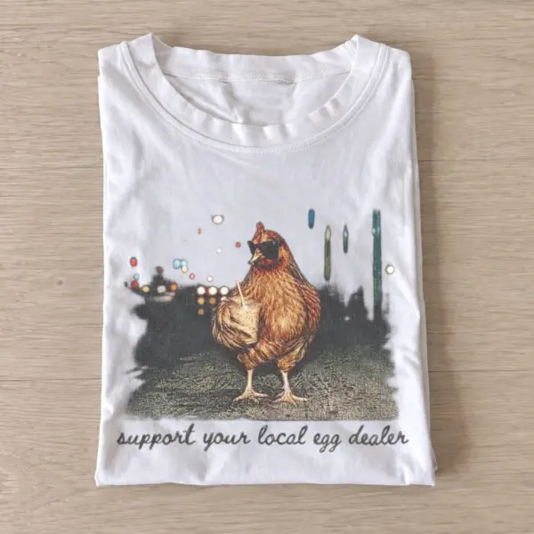 Support your local egg dealer t shirt white20local egg dealer.webp