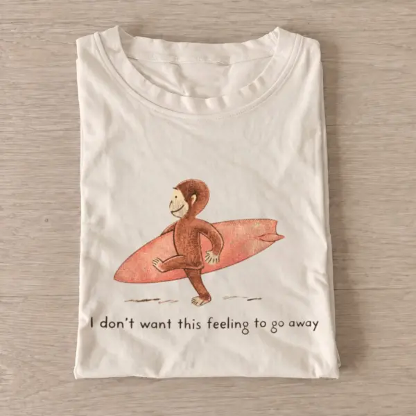 Surfing otter i dont want this feeling to go away t shirt sand20surfing otter.webp