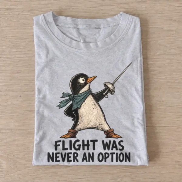 Swordfighter penguin flight was never an option t shirt gray20swordfighter penguin.webp
