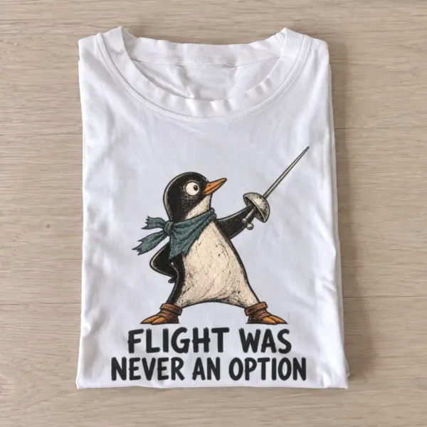 Swordfighter penguin flight was never an option t shirt white20swordfighter penguin.webp