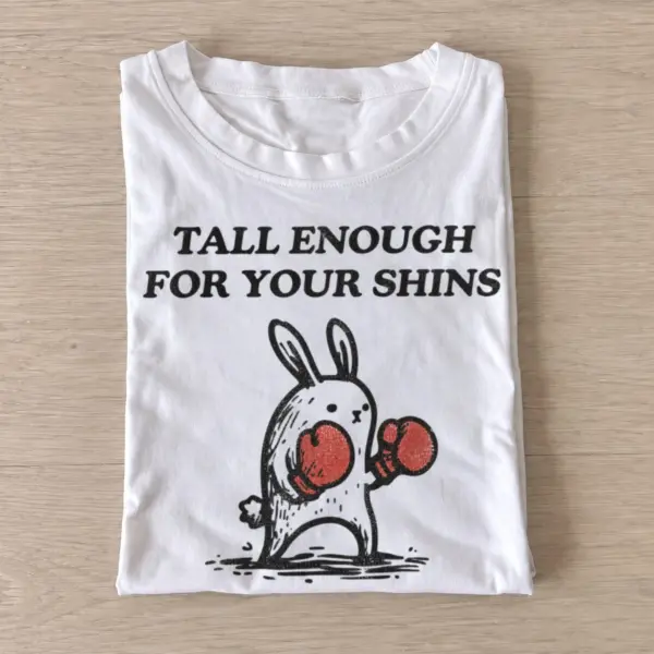 Tall enough for your shins boxing rabbit t shirt white20shin punching rabbit.webp