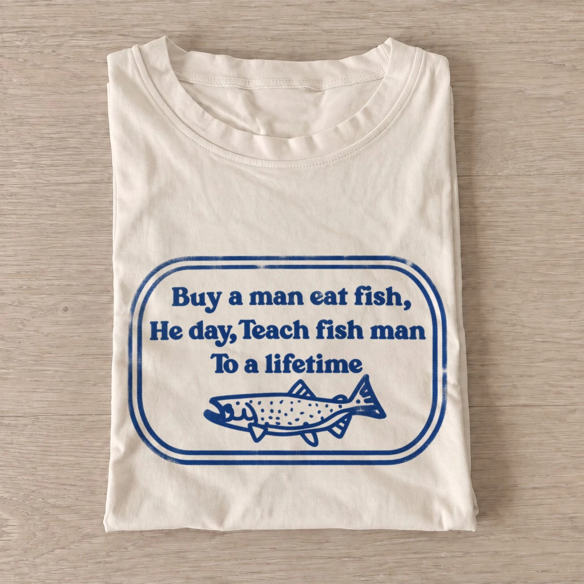 Teach fish man fishing graphic t shirt sand20teach fish man.webp