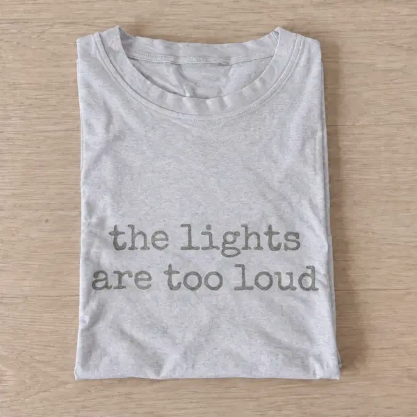 The lights are too loud t shirt gray20the lights are loud.webp
