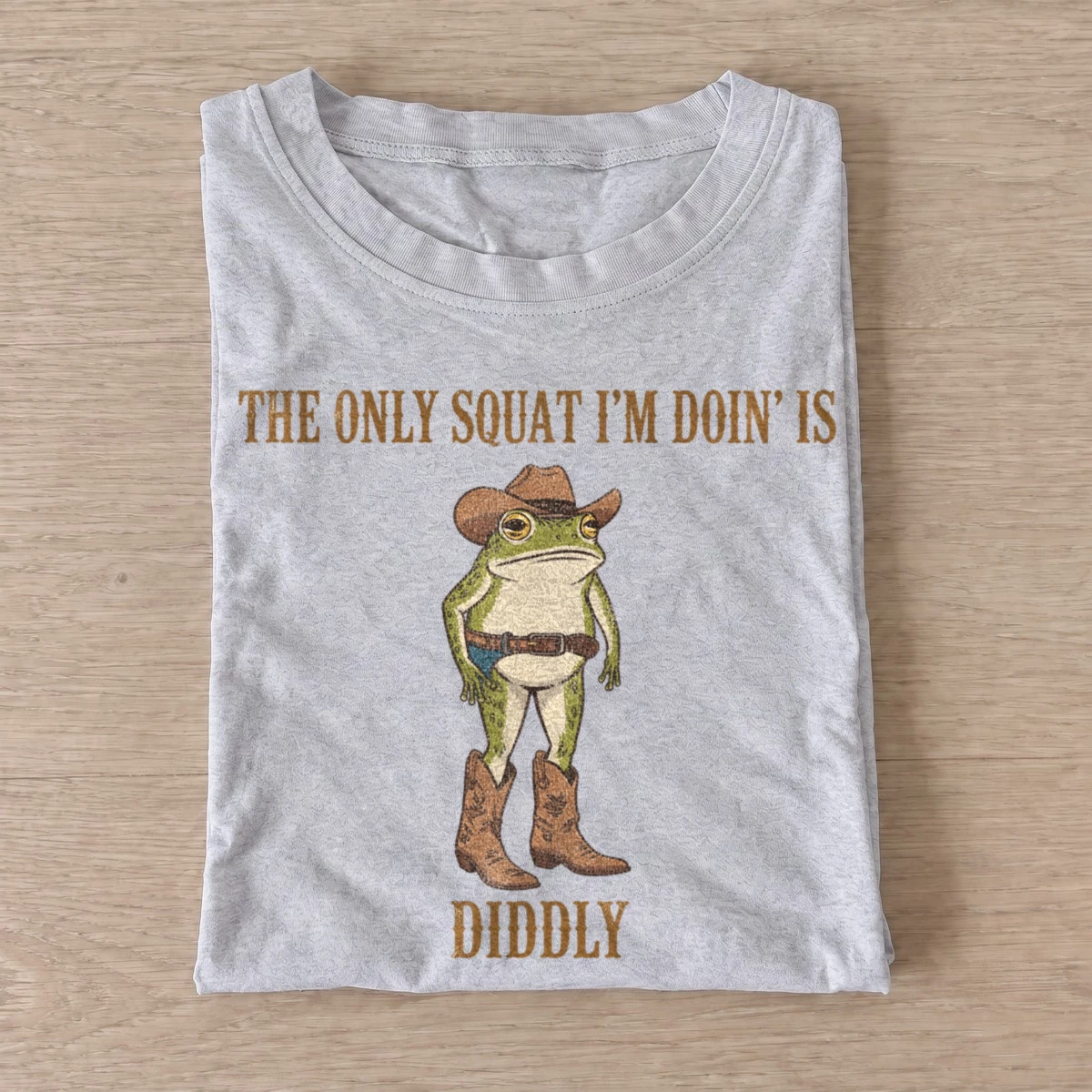 The only squat im doin is diddly cowboy frog t shirt gray20diddly squat cowboy frog.webp