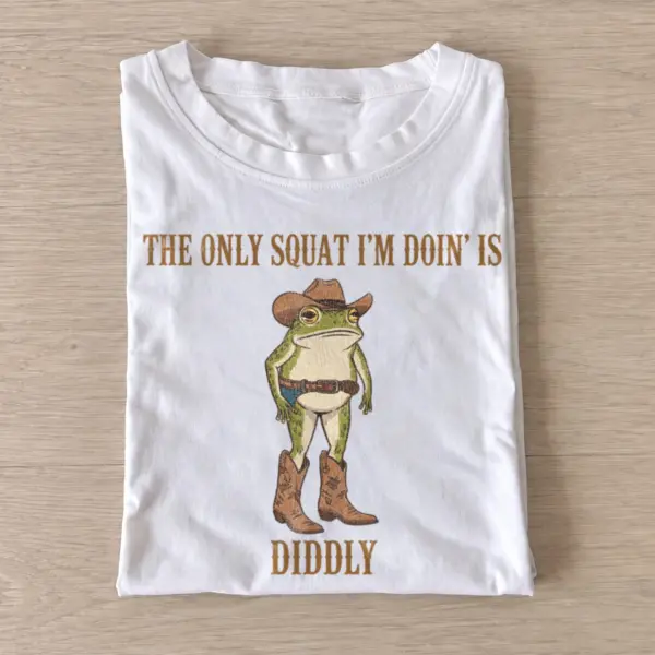 The only squat im doin is diddly cowboy frog t shirt white20diddly squat cowboy frog.webp