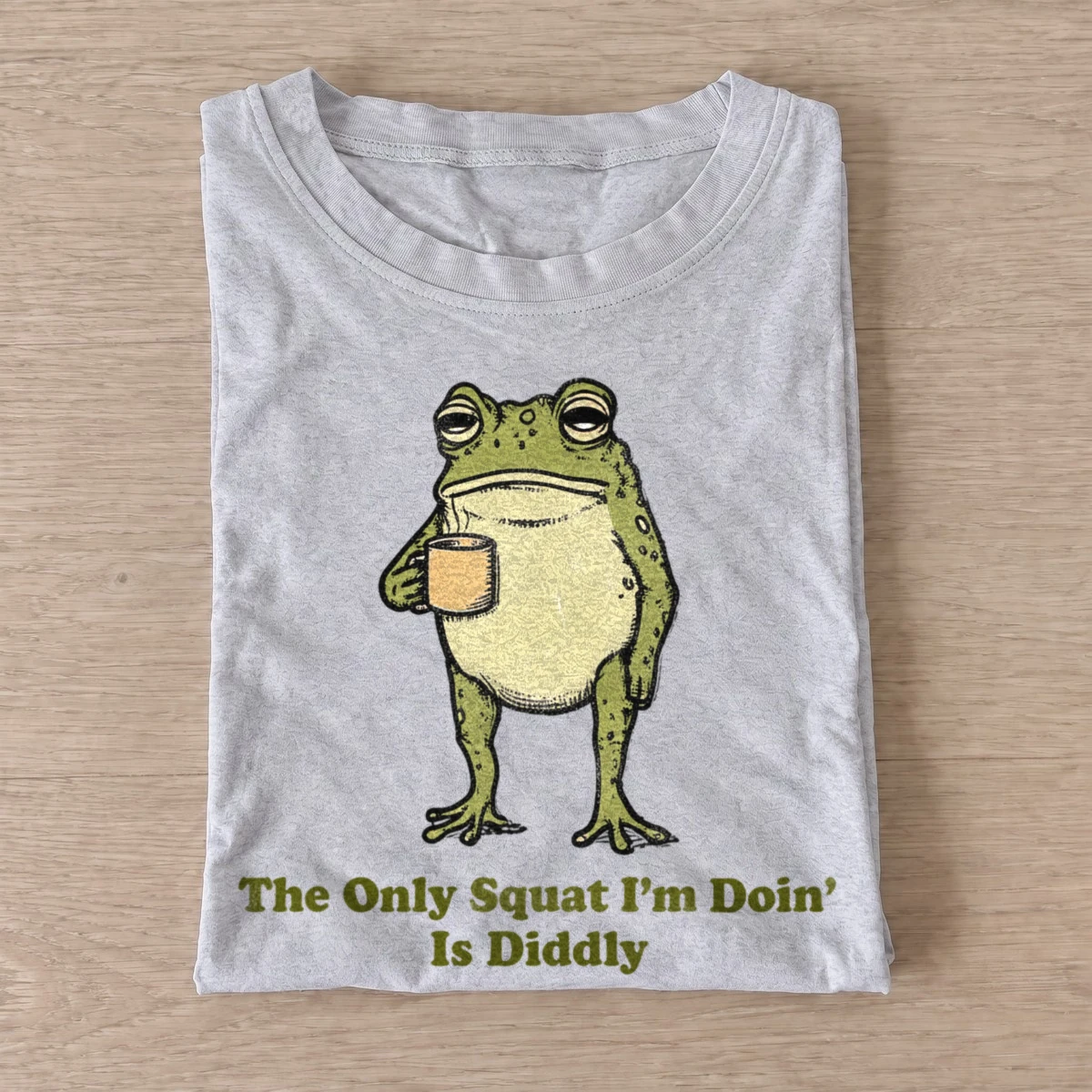 The only squat im doin is diddly frog t shirt gray20diddly squat coffee frog.webp