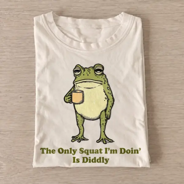 The only squat im doin is diddly frog t shirt sand20diddly squat coffee frog.webp