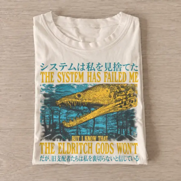 The system has failed me eldritch alligator t shirt sand20eldritch alligator.webp