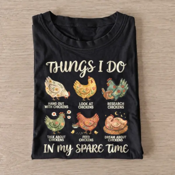 Things i do in my spare time chicken t shirt black20chicken hobby club.webp