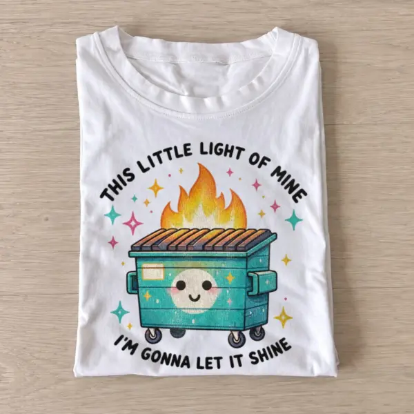 This little light of mine dumpster fire t shirt white20dumpster fire light.webp
