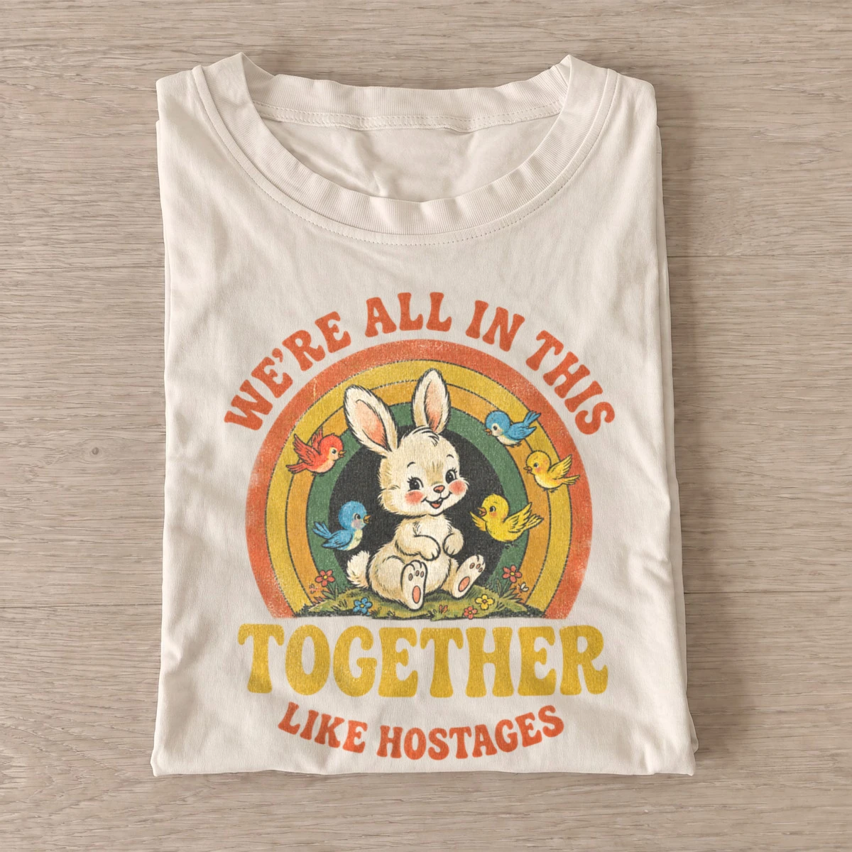 Together like hostages bunny t shirt sand20hostage bunny.webp