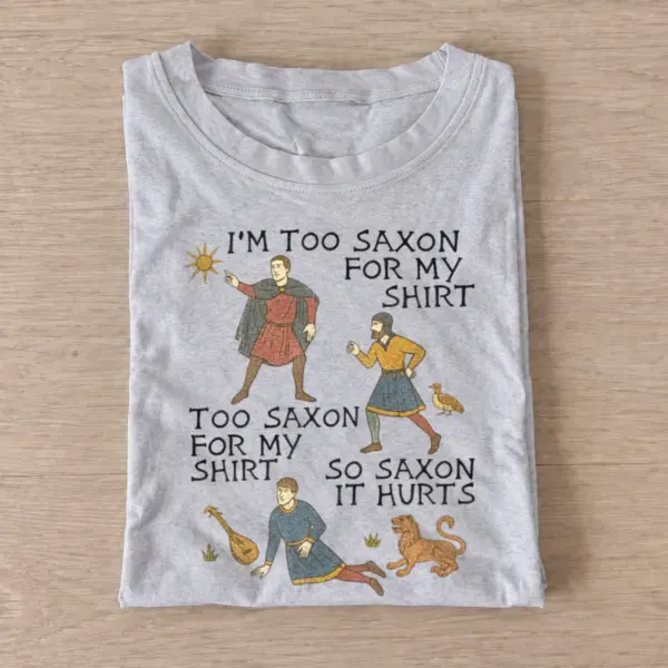 Too saxon for my shirt medieval t shirt gray20saxon through ages.webp
