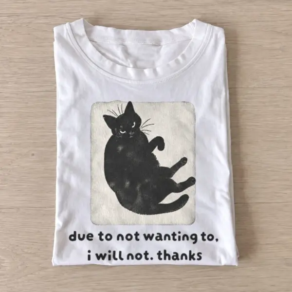 Unwilling black cat due to not wanting to t shirt white20unwilling black cat.webp