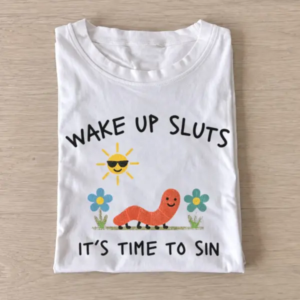 Wake up sluts its time to sin worm t shirt white20sin time worm.webp