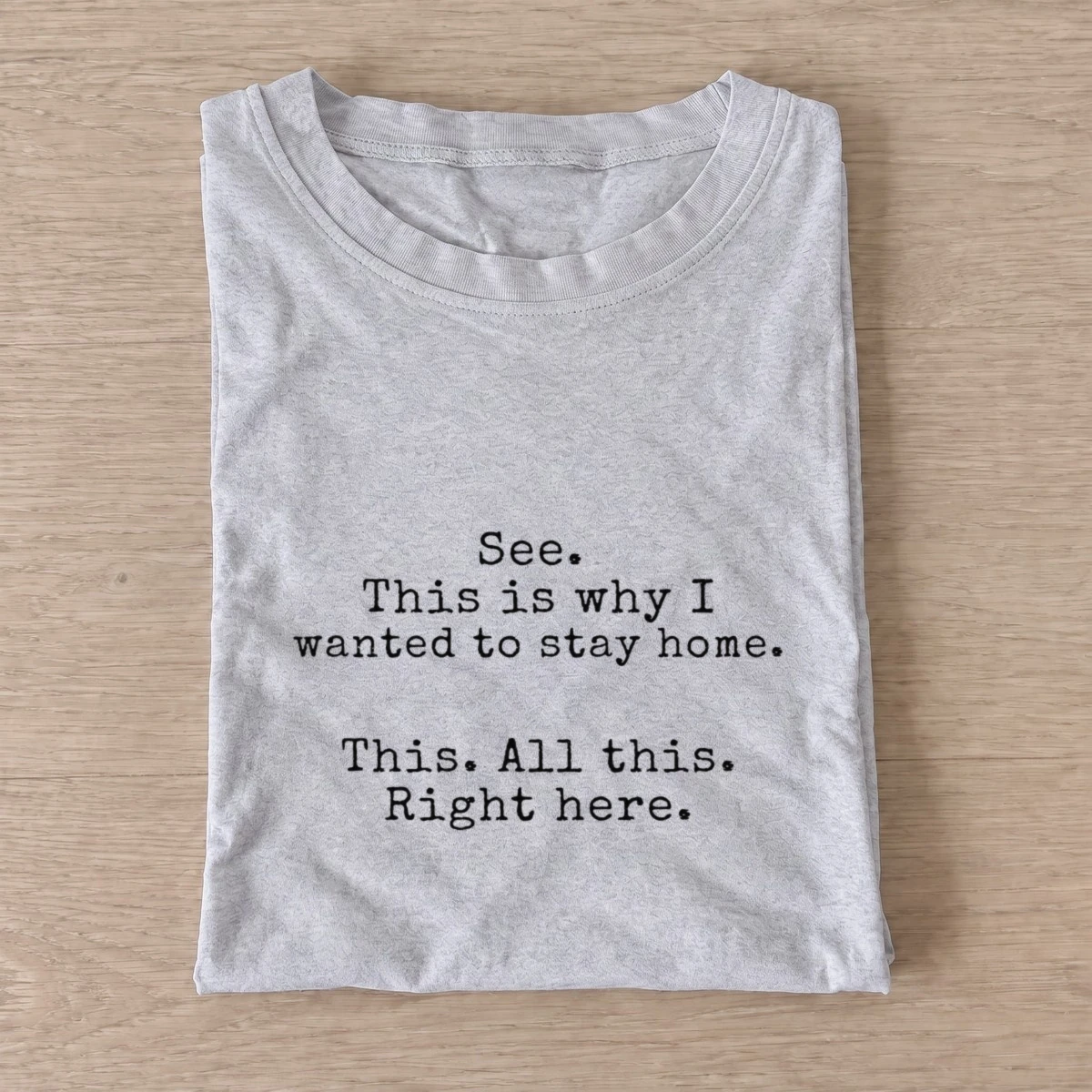 Wanted stay home t shirt gray20wanted stay home.webp