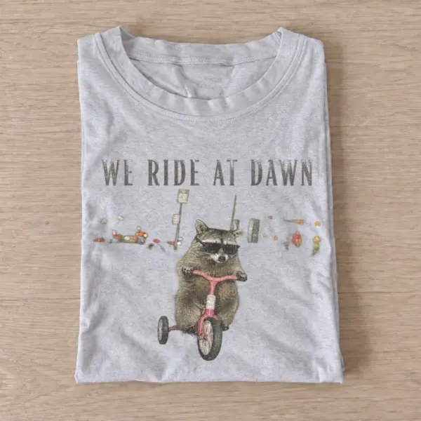 We ride at dawn raccoon t shirt gray20ride at dawn raccoon.webp