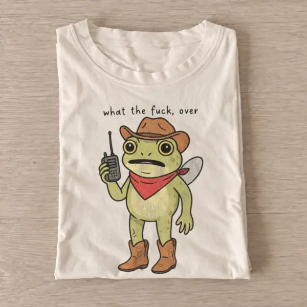 What the fuck over radio cowboy frog t shirt sand20radio cowboy frog.webp
