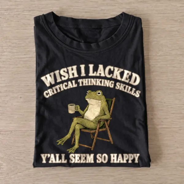 Wish i lacked critical thinking skills frog t shirt black20critical thinking frog.webp