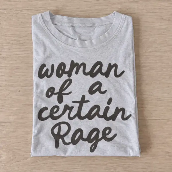 Woman of a certain rage t shirt gray20woman of rage.webp