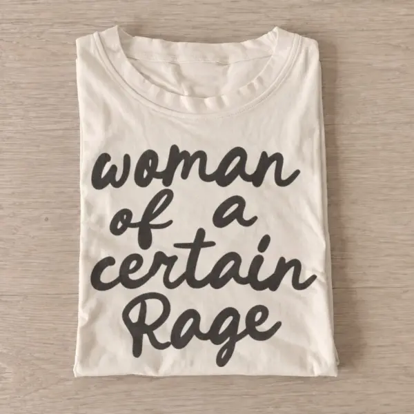 Woman of a certain rage t shirt sand20woman of rage.webp
