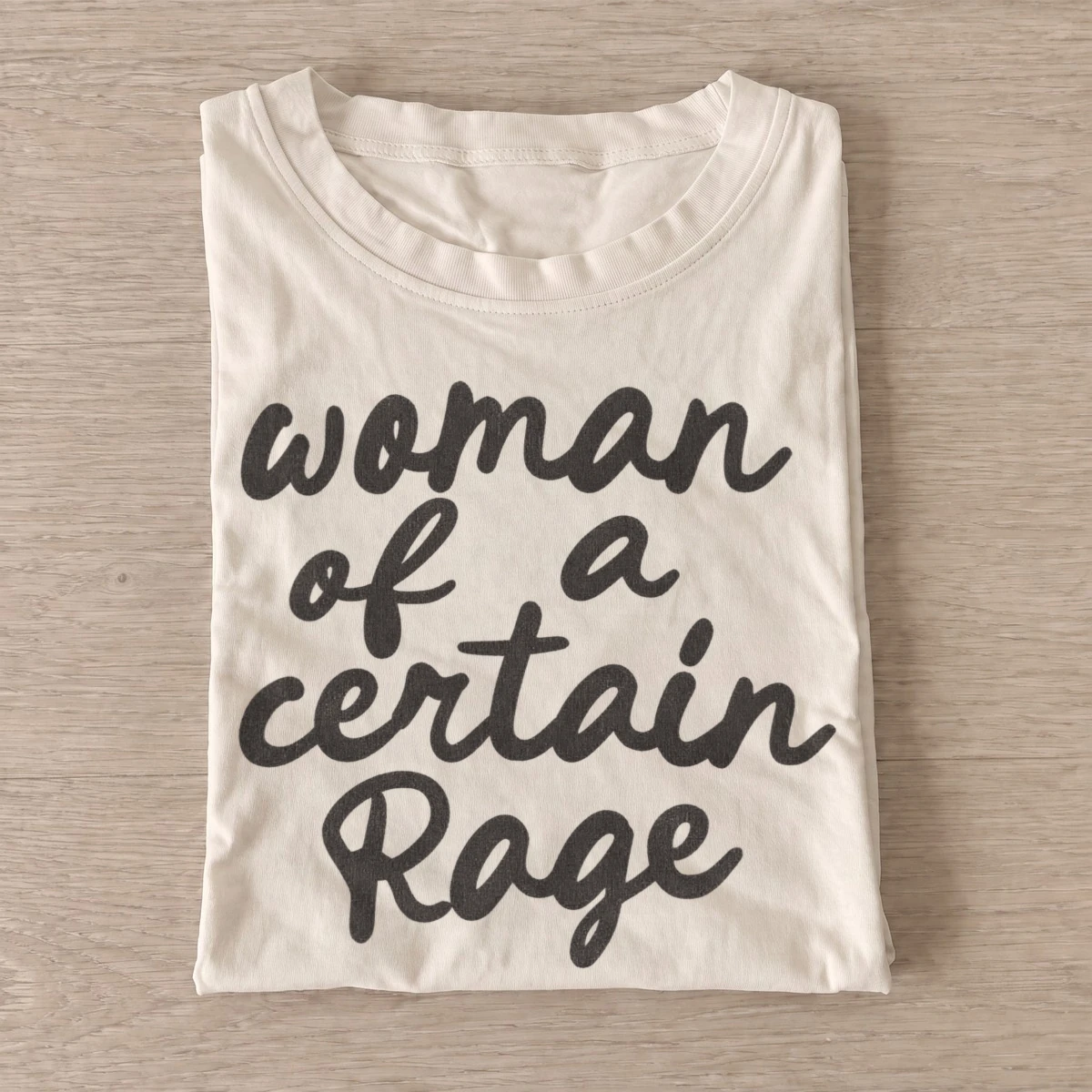 Woman of a certain rage t shirt sand20woman of rage.webp