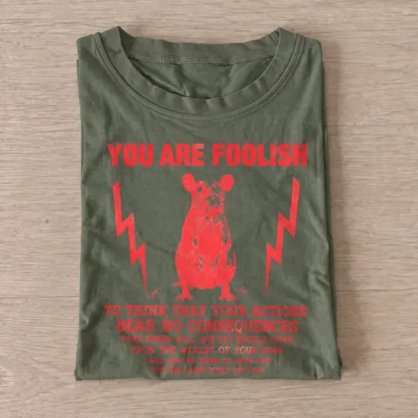 You are foolish actions bear no consequences t shirt olive20consequences bear.webp