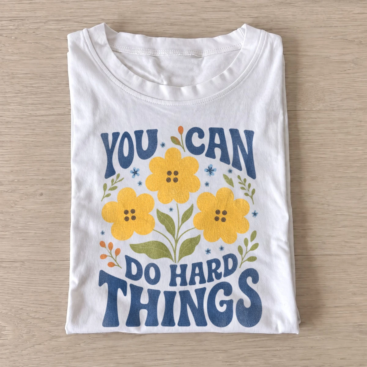 You can do hard things floral graphic t shirt white20you can do hard things.webp