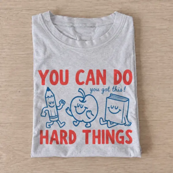 You can do hard things t shirt gray20hard things humor.webp
