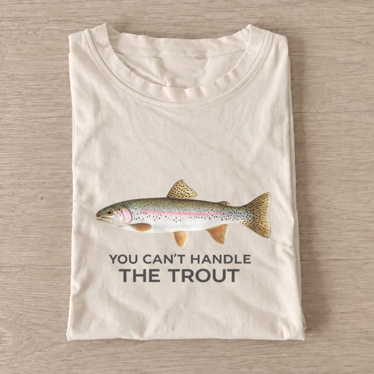 You cant handle the trout t shirt sand20you20cant20handle20the20trout.webp