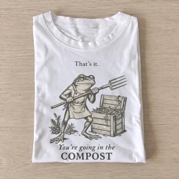 Youre going in the compost frog t shirt white20compost frog sepia.webp