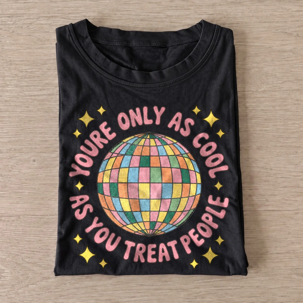 Youre only as cool as you treat people disco t shirt black20disco kindness.webp