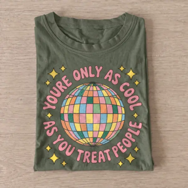 Youre only as cool as you treat people disco t shirt olive20disco kindness.webp