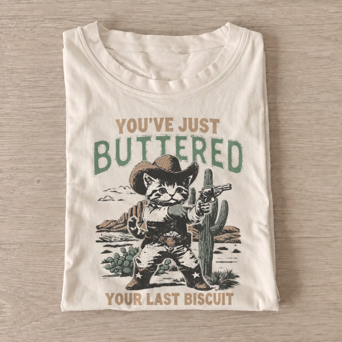 Youve just buttered your last biscuit cat t shirt sand20last biscuit cat.webp