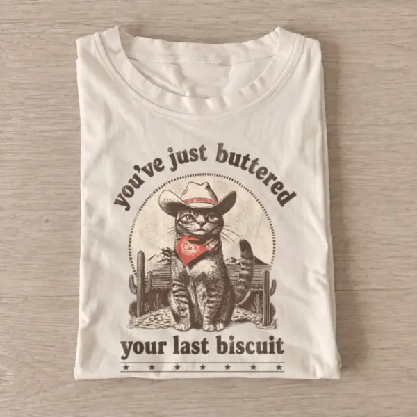 Youve just buttered your last biscuit cowboy cat t shirt sand20last biscuit tabby.webp