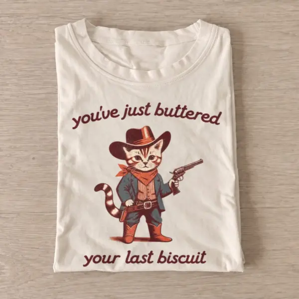 Youve just buttered your last biscuit kitten t shirt sand20last biscuit kitten.webp