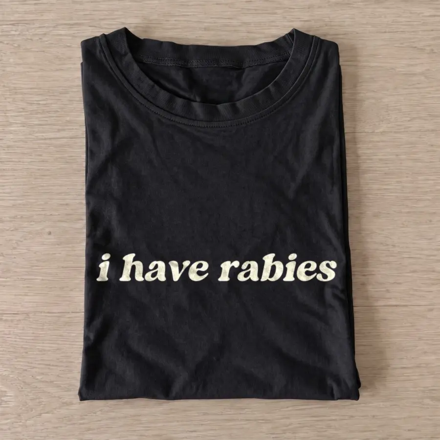 Black I Have Rabies T-shirt with cream lowercase i have rabies lettering