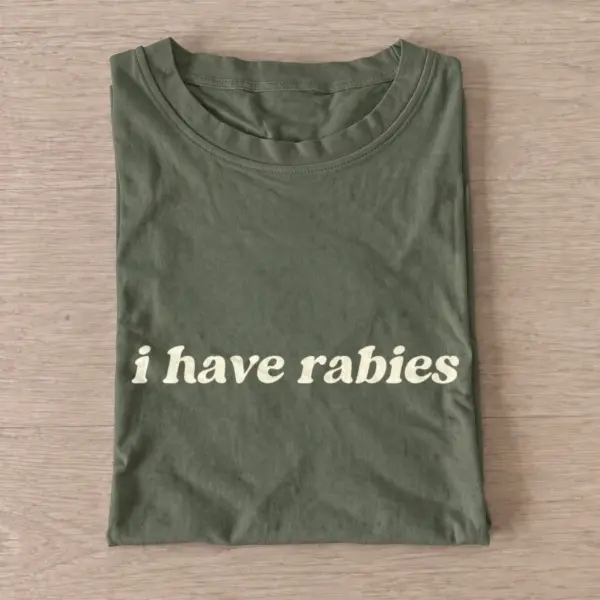 I have rabies t shirt olive20i have rabies.webp