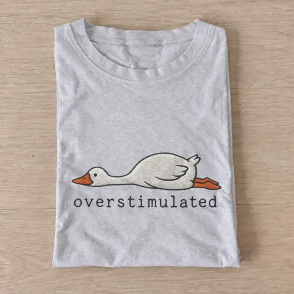 Overstimulated goose t shirt gray20overstimulated goose.webp