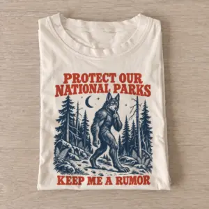 Protect our national parks keep me a rumor t shirt sand20keep me a rumor.webp
