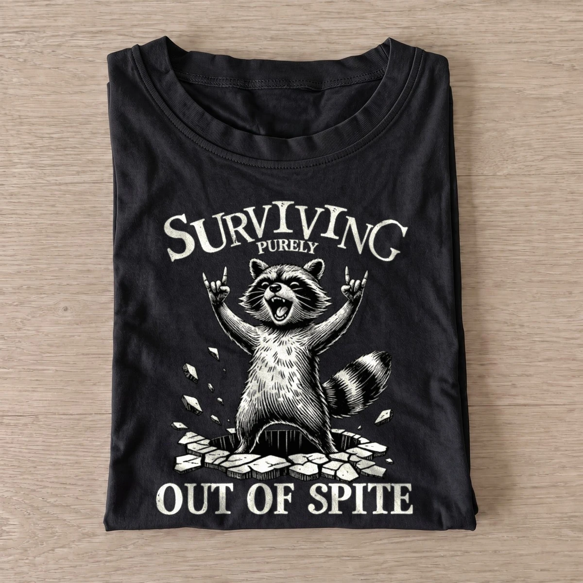 Surviving purely out of spite raccoon t shirt black20surviving out of spite.webp